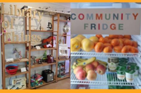Library of Things and Community Fridge