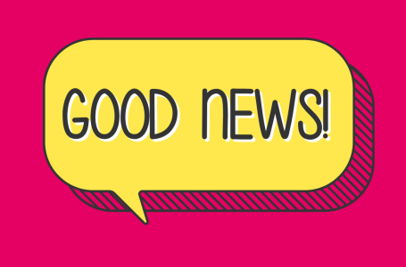 Good news